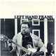 Left Hand Frank - Live At The Knickerbocker Cafe