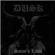 Dusk - Satan's Laws
