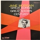 Jane Morgan - Great Songs From The Great Shows Of The Century Volume 1