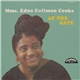 Mme. Edna Gallmon Cooke - At The Gate