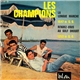 Les Champions - La Longue Marche