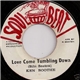 Ken Boothe - Love Come Tumbling Down