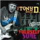 The Tony D. Band - Get Yourself Some