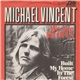 Michael Vincent - We Are All Of Us