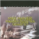Mike Mainieri / Marnix Busstra Quartet - Twelve Pieces