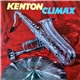 Stan Kenton & His Orchestra - Kenton Climax