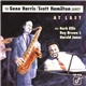 Gene Harris / Scott Hamilton - The Gene Harris / Scott Hamilton Quintet - At Last