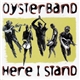 Oysterband - Here I Stand