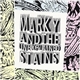 Marky And The Unexplained Stains - Marky And The Unexplained Stains
