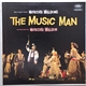 Meredith Willson - The Music From Meredith Willson's The Music Man