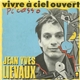 Jean-Yves Lievaux - Vivre A Ciel Ouvert