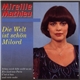 Mireille Mathieu - Die Welt Ist Schön Milord