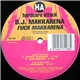 D.J. Makkarena - Fuck Makkarena