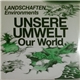 Various - Unsere Umwelt = Our World