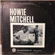 Howie Mitchell - Howie Mitchell