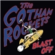 The Gotham Rockets - Blast Off