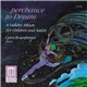 Various, Carol Rosenberger - ...Perchance To Dream, A Lullaby Album For Children And Adults