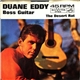 Duane Eddy & The Rebelettes - Boss Guitar / The Desert Rat