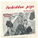 Forbidden Pigs - Una Mas Cerveza