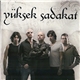 Yüksek Sadakat - Yüksek Sadakat