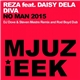 Reza Feat. Daisy Dela Diva - No Man 2015