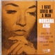 Morgana King - I Have Loved Me A Man