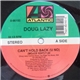 Doug Lazy - Can't Hold Back (U No)