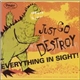 Various - Just Go Destroy Everything In Sight!