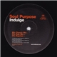 Soul Purpose - Indulge
