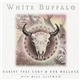 Robert Tree Cody & Rob Wallace With Will Clipman - White Buffalo
