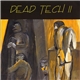 Various - Dead Tech Vol. II