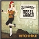 Screamin' Rebel Angels - Hitch Hike