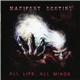 Manifest Destiny - All Life All Minds