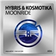 Hybris & Kosmotika - Moonride