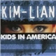 Kim-Lian - Kids In America