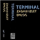 Terminal - Zadnji Izlet / Epilog