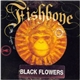Fishbone - Black Flowers