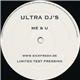 Ultra DJ's - Me & U