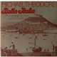Michael Theodore - Bella Italia (24 Unvergängliche Lieder Und Canzonen)