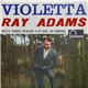 Ray Adams - Violetta