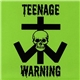 Teenage Warning - 