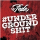 DJ Fede - #Underground Shit