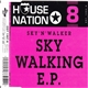 Sky 'N' Walker - Skywalking EP