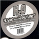 H2O - Livin' For The Future