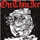 On Thin Ice - Demo 2005