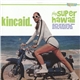 Kincaid - Plays Super Hawaii