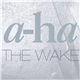 a-ha - The Wake