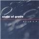 State Of Grace - Hello E.P.