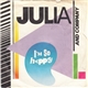 Julia And Company - I'm So Happy