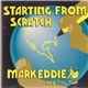 Mark Eddie And The Itch - Starting From Scratch